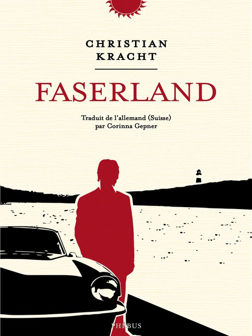 Title details for Faserland by Christian Kracht - Available
